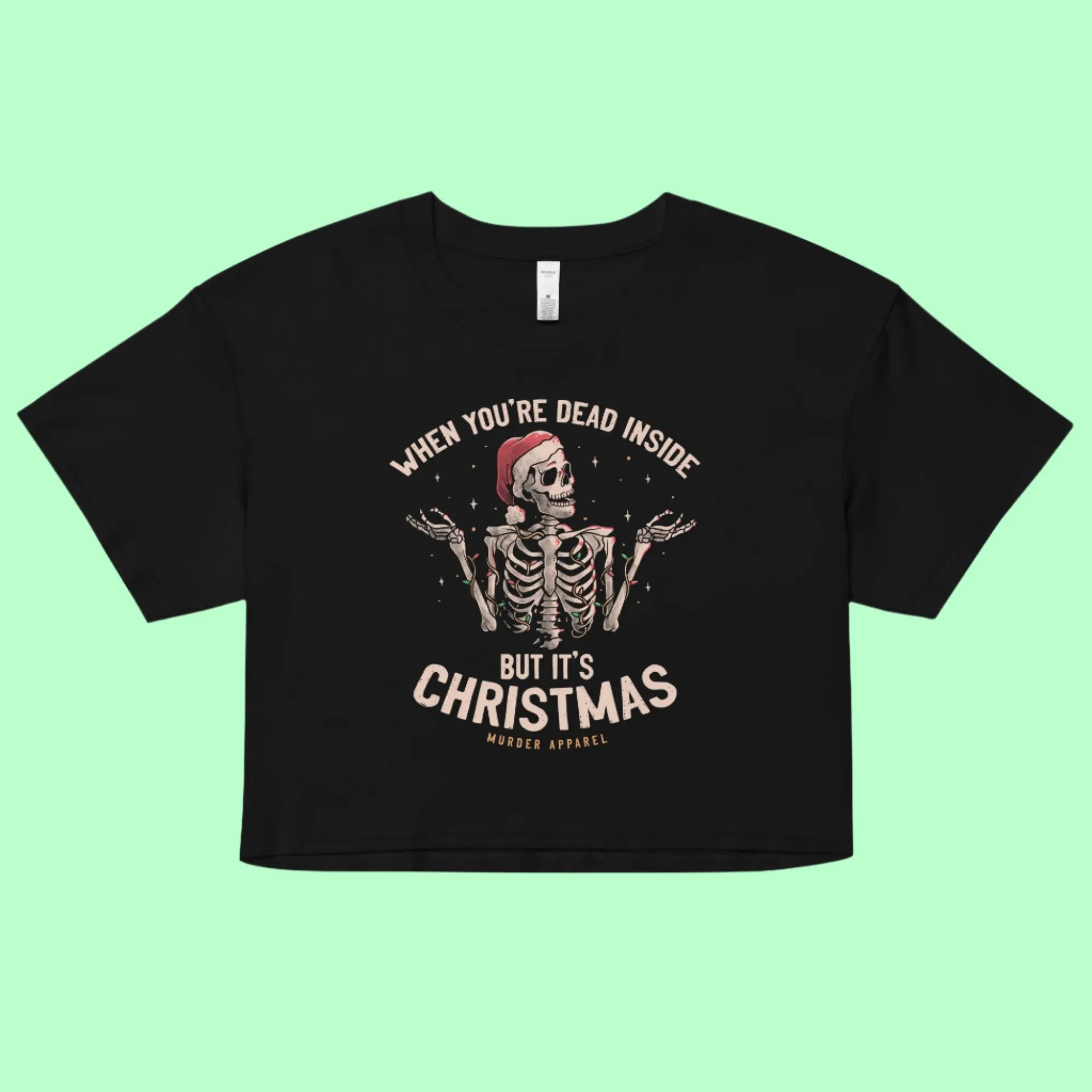 Dead Inside Christmas Crop Top